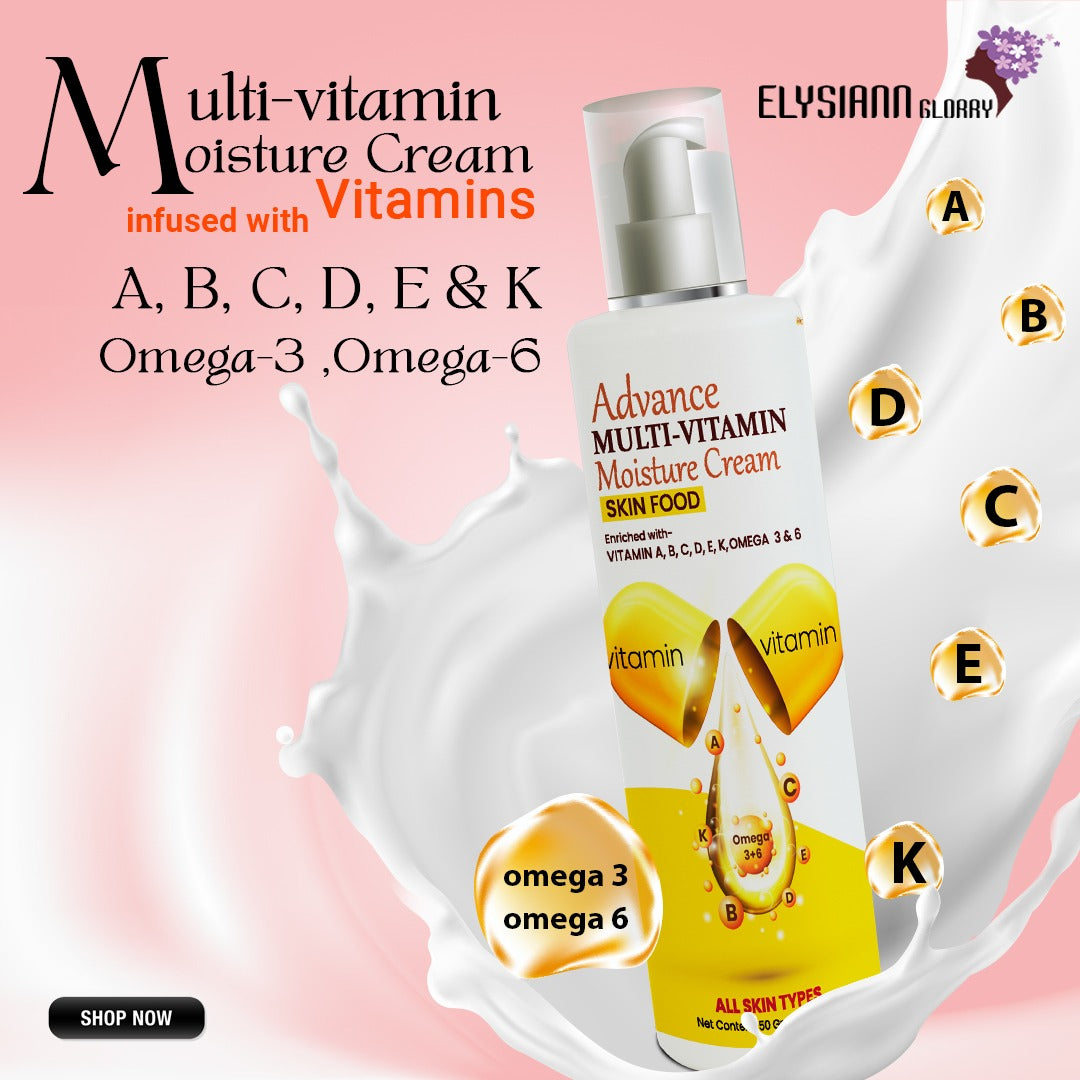 Advance Multi-Vitamin Moisture Cream Skin Food Enriched with- Vitamin A, B, C, D, E, K, OMEGA 3 & 6.