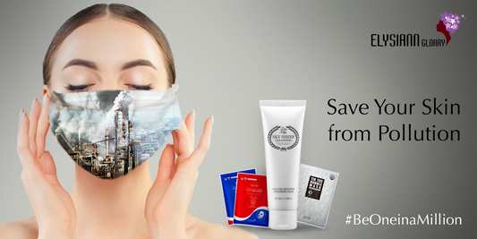 Save your skin from Pollution!