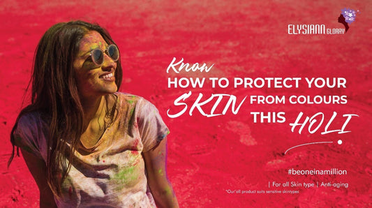 HOW TO PROTECT YOUR SKIN FROM COLOURS THIS HOLI?